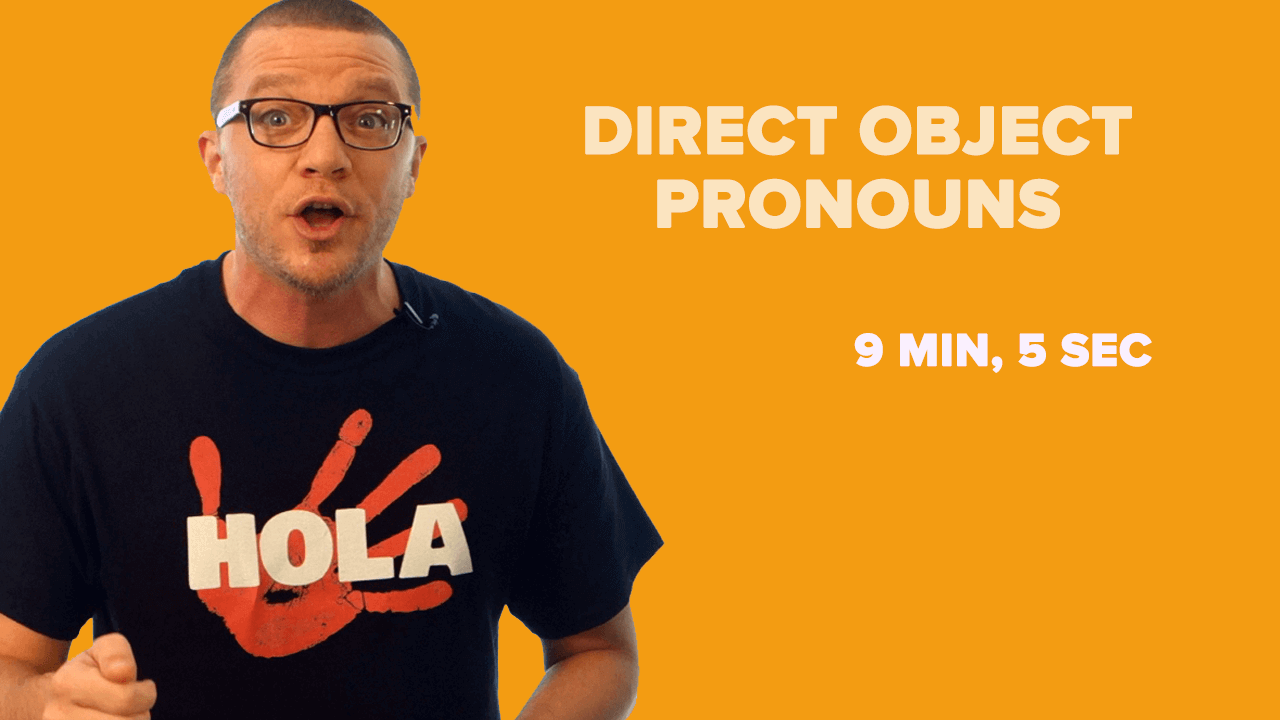 the-8-direct-object-pronouns-in-spanish-and-how-to-use-them-with-ease